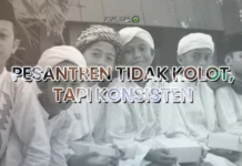 PESANTREN TIDAK KOLOT, TAPI KONSISTEN PESANTREN TIDAK KOLOT tapi konsisten