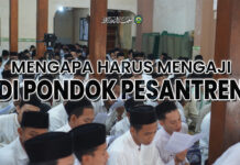 AYO MONDOK: BEBERAPA ALASAN PENTINGNYA MENGAJI DI PESANTREN